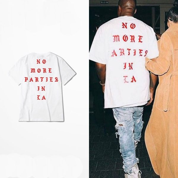 Kanye West I feel Like Paul 100% Cotton t-shirts NO MORE PARTIES IN LA T SHIRTS Men Women Tee