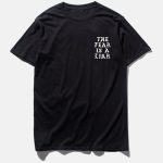 Kanye West The fear is a life T shirts